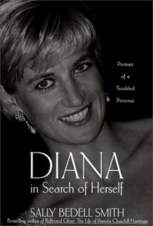 Diana in Search of Herself: Portrait of a Troubled Princess