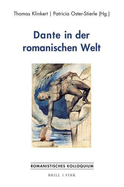 Dante in der romanischen Welt (Romanistisches Kolloquium)