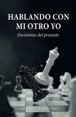 Hablando con mi otro yo: Decisiones del presente