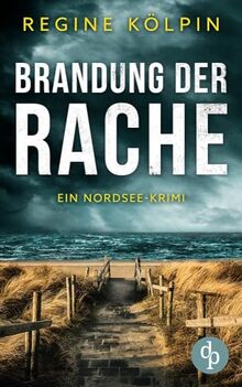 Brandung der Rache: Ein Nordsee-Krimi