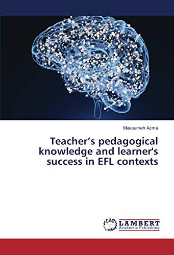 Teacher’s pedagogical knowledge and learner's success in EFL contexts