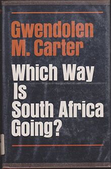 Which Way is South Africa Going?