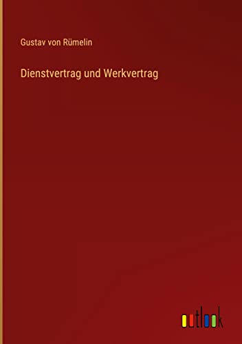 Dienstvertrag und Werkvertrag