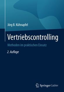 Vertriebscontrolling: Methoden im praktischen Einsatz