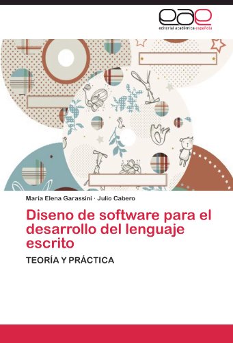 Diseno de software para el desarrollo del lenguaje escrito: TEORÍA Y PRÁCTICA