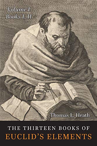 The Thirteen Books of the Elements: Volume One: Books 1-2