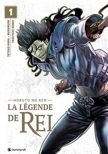 La légende de Rei : hokuto no ken. Vol. 1