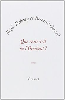 Que reste-t-il de l'Occident ?