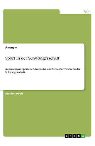 Sport in der Schwangerschaft: Angemessene Sportarten, Intensität und Schulsport während der Schwangerschaft