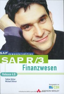 SAP R/3 Finanzwesen . Release 4.6 (SAP Anwenderedition)