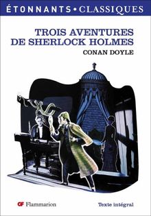 Trois aventures de Sherlock Holmes