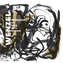 Widersteh,So Lang Du's Kannst