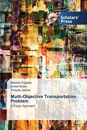 Multi-Objective Transportation Problem: A Fuzzy Approach