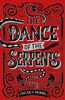 The Dance of the Serpents: The Brand New Frey & McGray Mystery (A Frey & McGray Mystery)