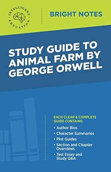 Study Guide to Animal Farm by George Orwell (Bright Notes)