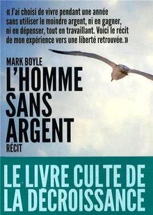 L'homme sans argent : récit