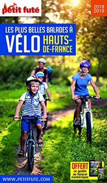 Guide Les plus belles Balades à Vélo Hauts-de-France 2018-2019 Petit Futé | Buch | Zustand sehr gut