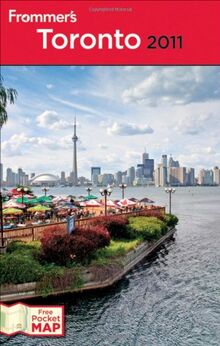 Frommer's Toronto 2011 (Frommer's Travel Guides)