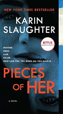 Pieces of Her: A Novel