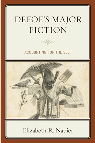 Defoe’s Major Fiction: Accounting for the Self