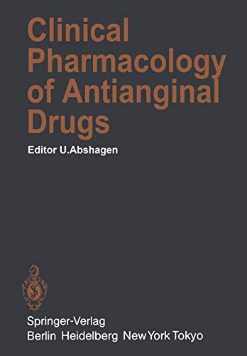 Clinical Pharmacology of Antianginal Drugs (Handbook of Experimental Pharmacology, 76, Band 76)