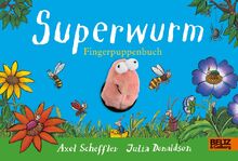 Superwurm-Fingerpuppenbuch: Vierfarbiges Pappbilderbuch