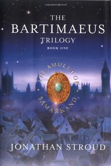 The Amulet of Samarkand (A Bartimaeus Novel)