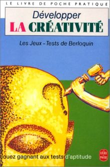 Développer la concentration : 125 jeux et exercices mentaux pour oxygéner vos neurones et développer votre esprit