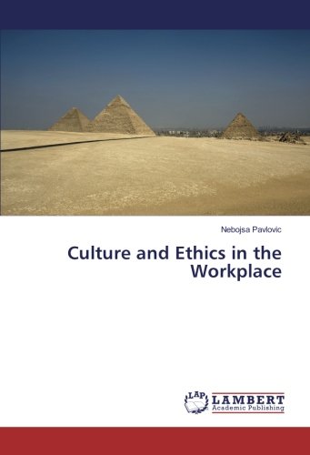 Culture and Ethics in the Workplace