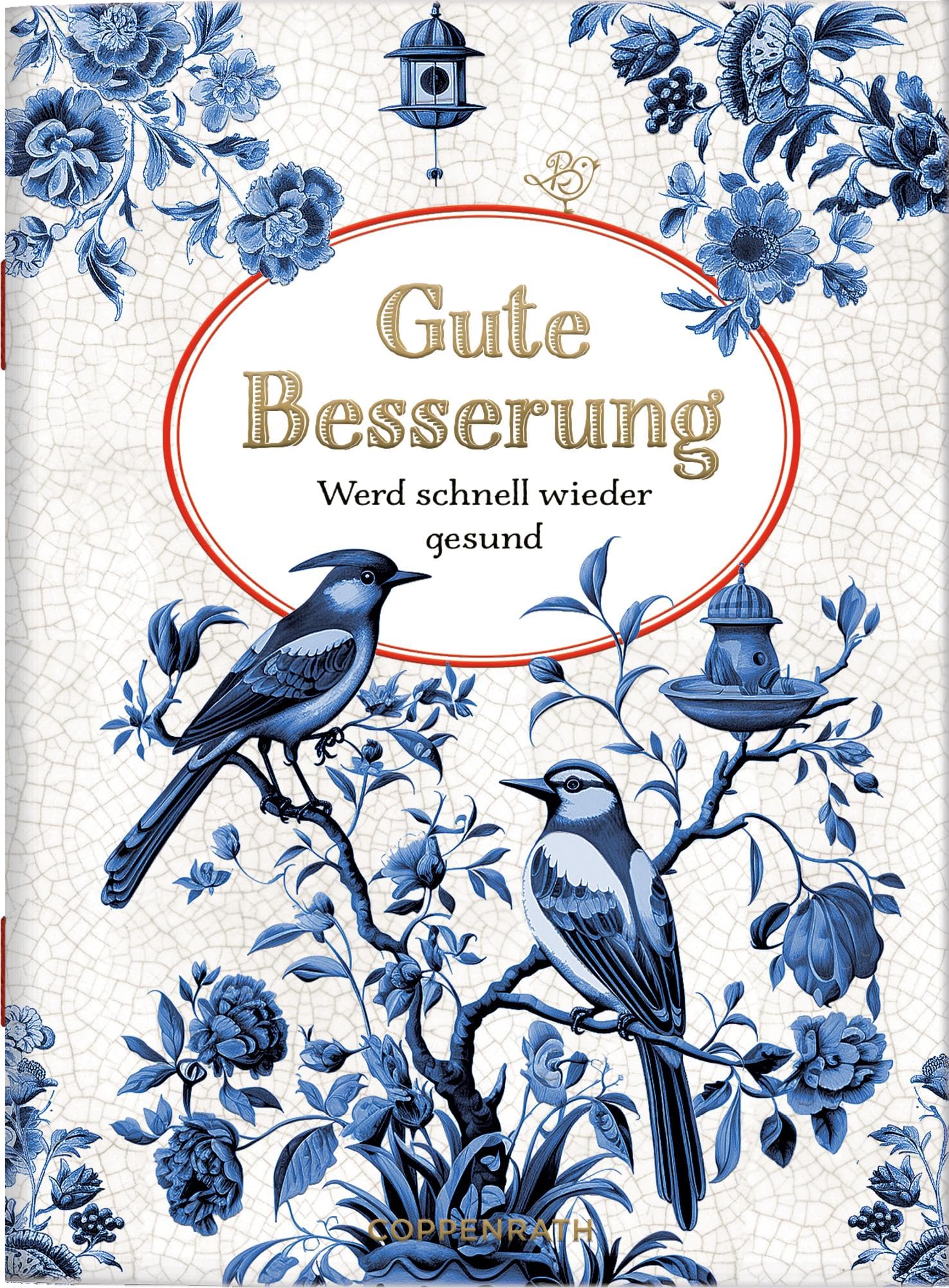 Gute Besserung: Werd schnell wieder gesund: zum Verschicken und Verschenken! (Schöne Grüße)