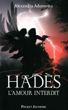 L'amour interdit. Vol. 2. Hadès