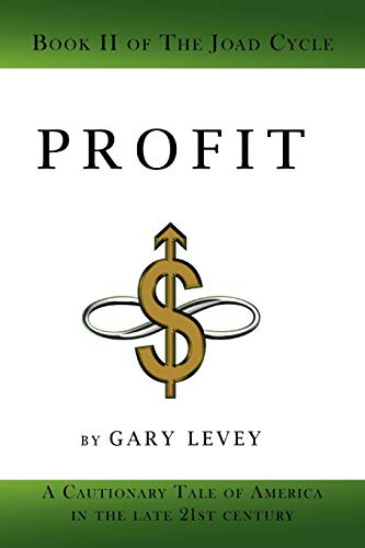 Profit: Book 2 of the Joad Cycle
