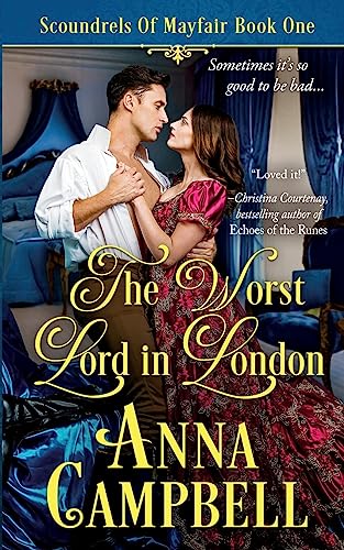 The Worst Lord in London: Scoundrels of Mayfair Book 1