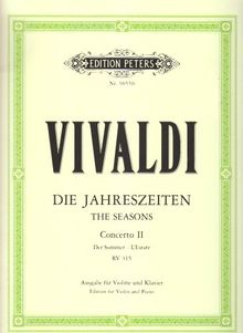 Die Jahreszeiten: Konzert für Violine, Streicher und Basso continuo g-Moll op. 8 Nr. 2 RV 315 "Der Sommer": Ausgabe für Violine und Klavier / Vier Konzerte für Violine und Streichorchester