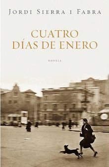 Cuatro dias de enero/ Four Days of January (Exitos De Plaza & Janes)