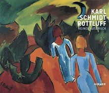 Karl Schmidt-Rottluff: Reiner Ausdruck