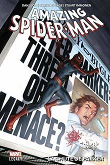 Amazing Spider-Man. Vol. 1. La chute de Parker