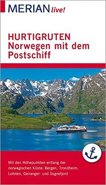 MERIAN live! Reiseführer Hurtigruten. Norwegen mit dem Postschiff