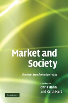 Market and Society: The Great Transformation Today