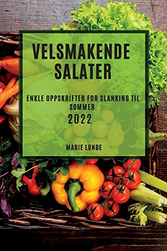 VELSMAKENDE SALATER 2022: VELSMAKENDE SALATER 2022