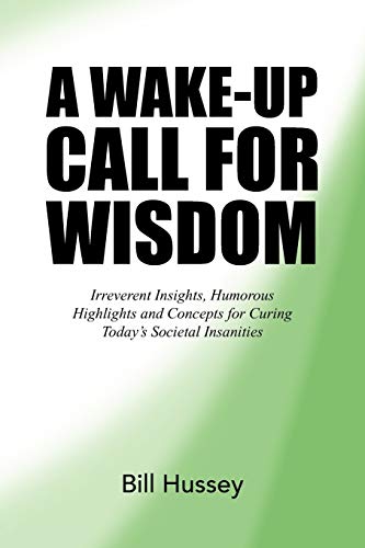 A Wake-Up Call for Wisdom