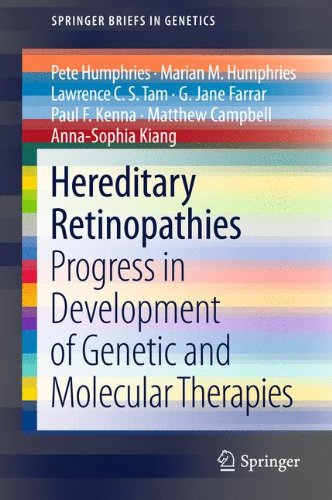 Hereditary Retinopathies: Progress in Development of Genetic and Molecular Therapies (SpringerBriefs in Genetics)