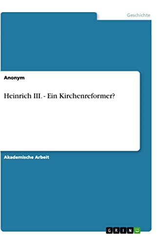 Heinrich III. - Ein Kirchenreformer?