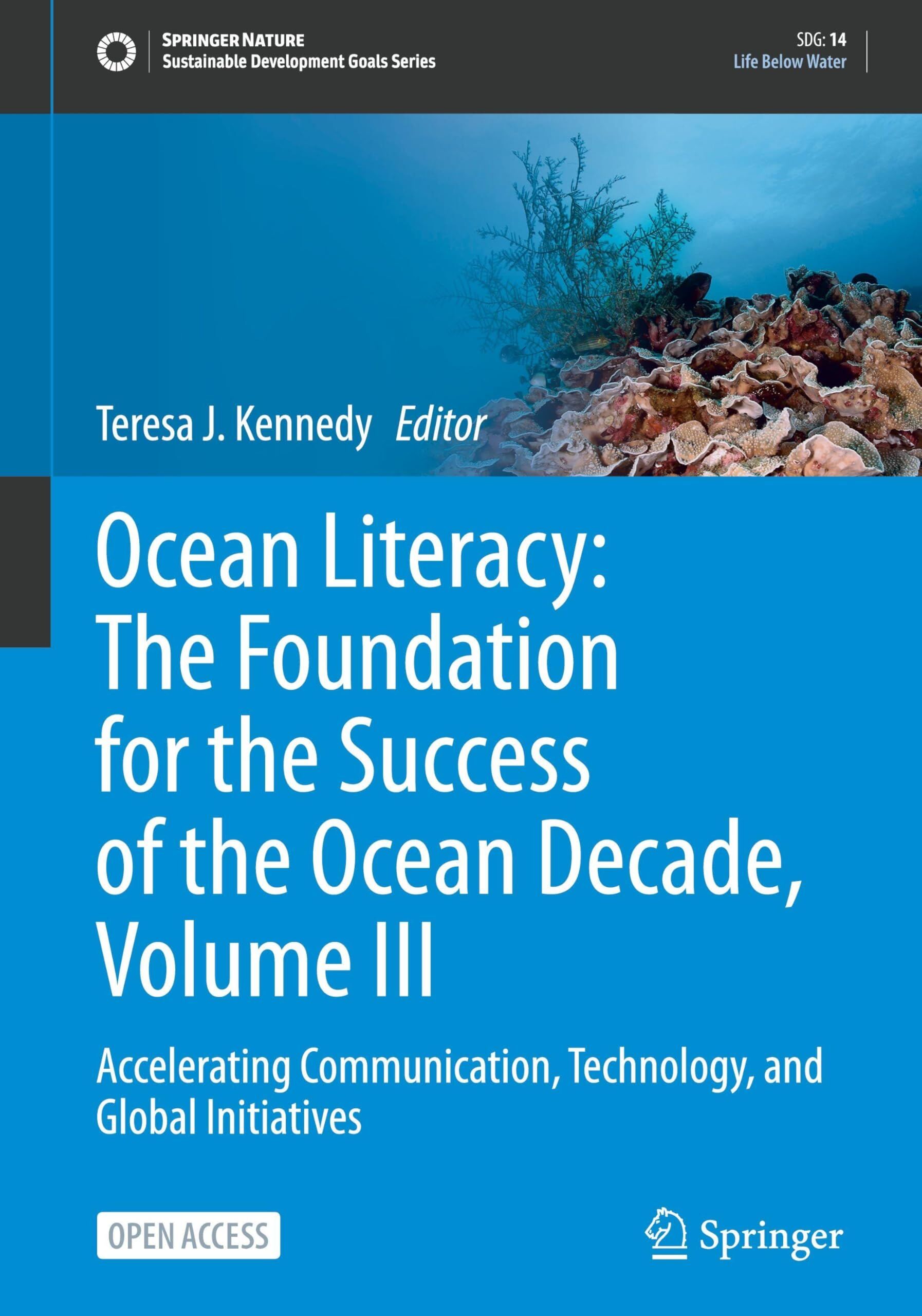 Ocean Literacy: The Foundation for the Success of the Ocean Decade, Volume III