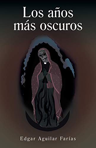 Los Años Más Oscuros