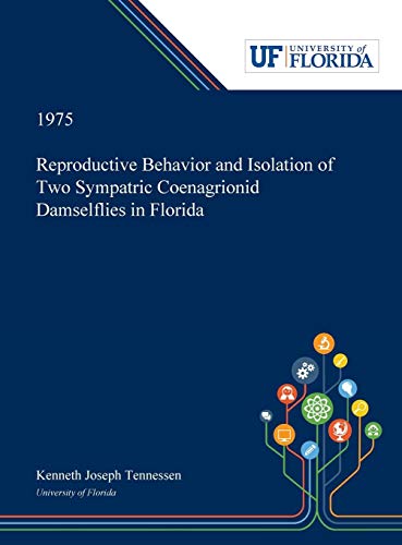 Reproductive Behavior and Isolation of Two Sympatric Coenagrionid Damselflies in Florida