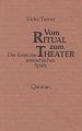 Vom Ritual zum Theater: Der Ernst menschlichen Spiels (Edition Qumran)