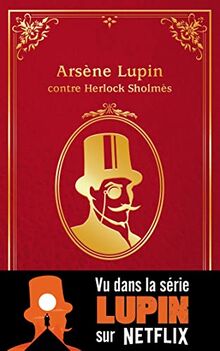 Arsène Lupin. Arsène Lupin contre Herlock Sholmès