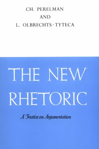 Chaïm Perelman New Rhetoric, Treatise On Argumentation