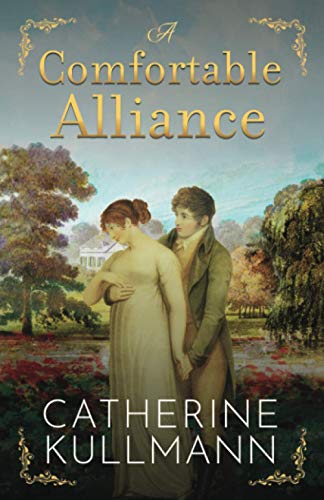 A Comfortable Alliance: A Regency Novel